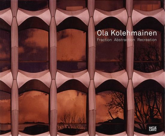 Ola KolehmainenFraction Abstraction Recreation